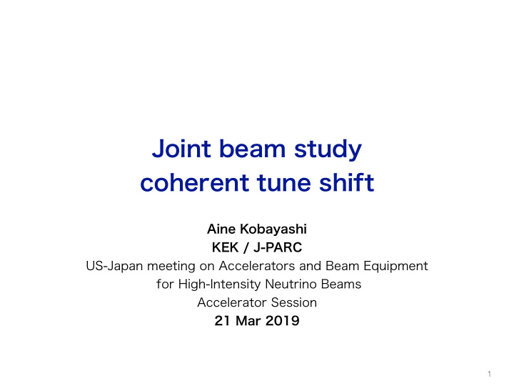 joint beam study coherent tune shift