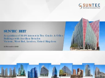 SUNT  E  C RE  IT  Ac q uisitio n o f 50.0% inte re st in T  wo  Gra de  A Offic e  Building s with