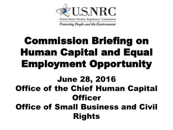 Commission Br  Commission Briefing on  iefing on  Human Ca  Human Capita  pital and Eq  l and Equal