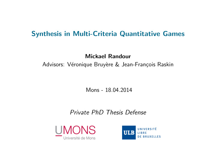 synthesis in multi criteria quantitative games