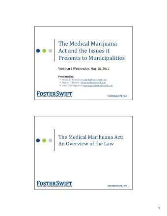 The Medical Marijuana  Act and the Issues it  Presents to Municipalities  Webinar | Wednesday, May