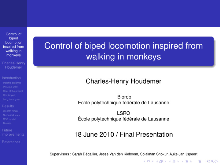 control of biped locomotion inspired from