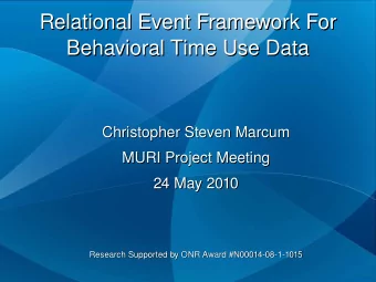Relational Event Framework For  Relational Event Framework For  Behavioral Time Use Data