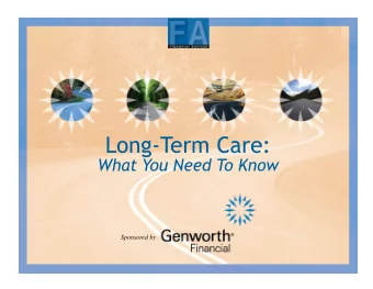 Long-Term Care:  What You Need To Know Sponsored by  Panelists  Chris Cooper  CFP  , founder and