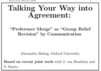 Talking Your Way into  Agreement:  Preference Merge as Group Belief  Revision by