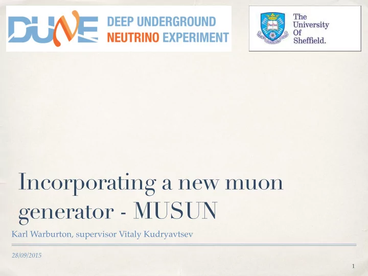 incorporating a new muon generator musun