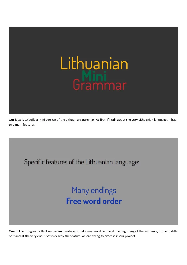 our idea is to build a mini version of the lithuanian