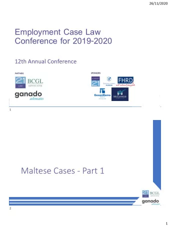 Employment Case Law  Conference for 2019-2020  12th Annual Conference  1  Maltese Cases - Part 1  2