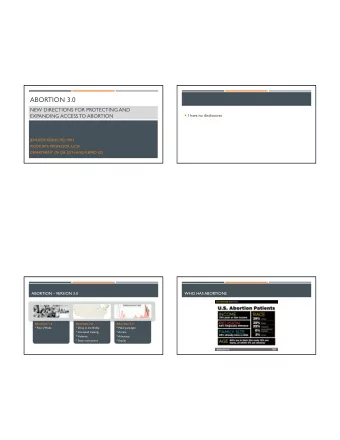 ABORTION 3.0  NEW DIRECTIONS FOR PROTECTING AND  EXPANDING ACCESS TO ABORTION  I have no