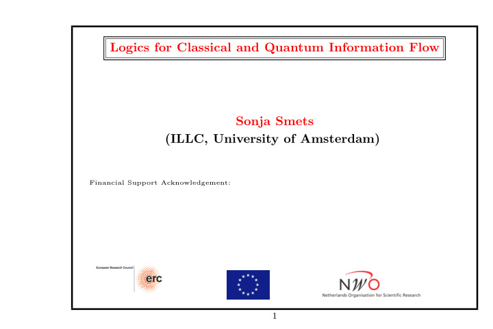 logics for classical and quantum information flow sonja