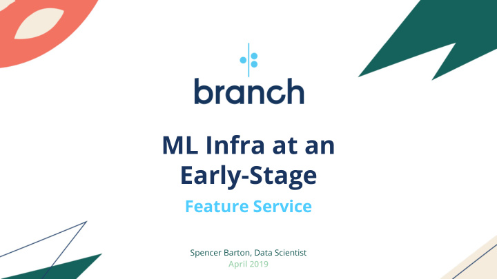ml infra at an early stage