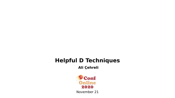 helpful d techniques