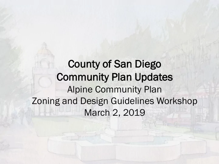 county nty of f san diego go communit munity y plan n up
