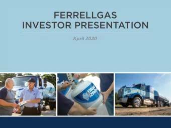 FERRELLGAS  INVESTOR PRESENTATION  April 2020  DISCLAIMER  PG 2  Forward Looking Statements
