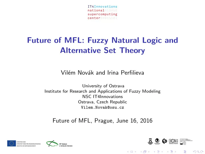 future of mfl fuzzy natural logic and alternative set