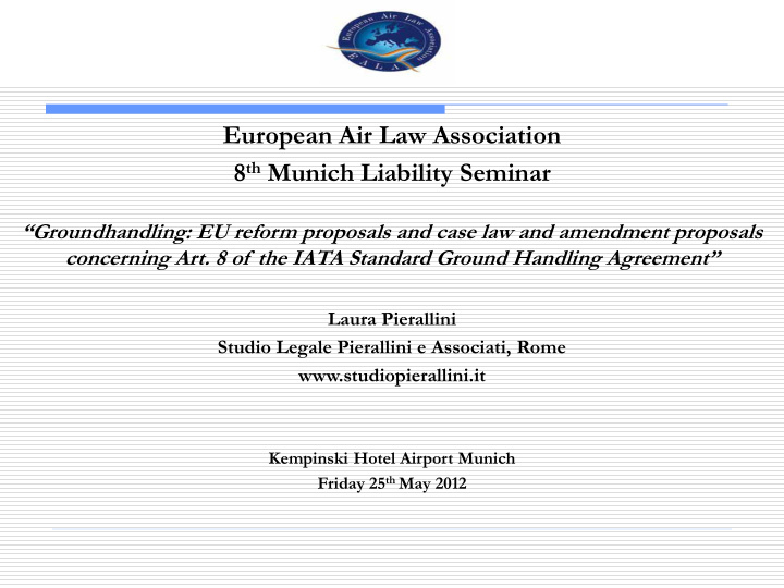 8 th munich liability seminar