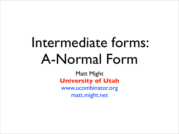 intermediate forms a normal form