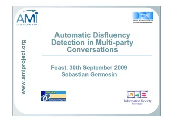 Automatic Disfluency  Automatic Disfluency  Detection in Multi-party  Detection in Multi-party