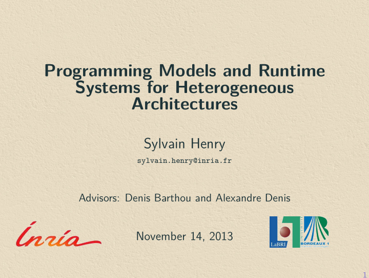 programming models and runtime systems for heterogeneous