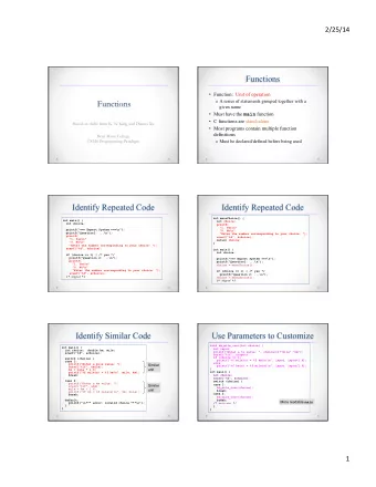 Functions  Function:  Unit of operation  Functions o A series of statements grouped together