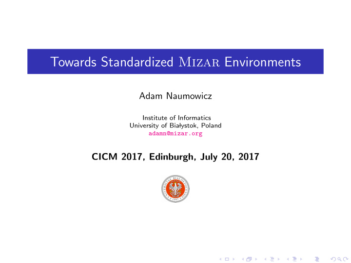 towards standardized mizar environments