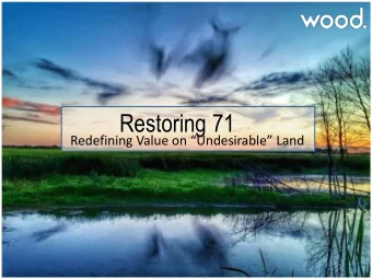 Restoring 71 Redefining Value on Undesirable Land  Land Hunting  First Impressions  Sea of