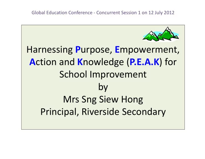 harnessing p urpose e mpowerment a ction and k nowledge p