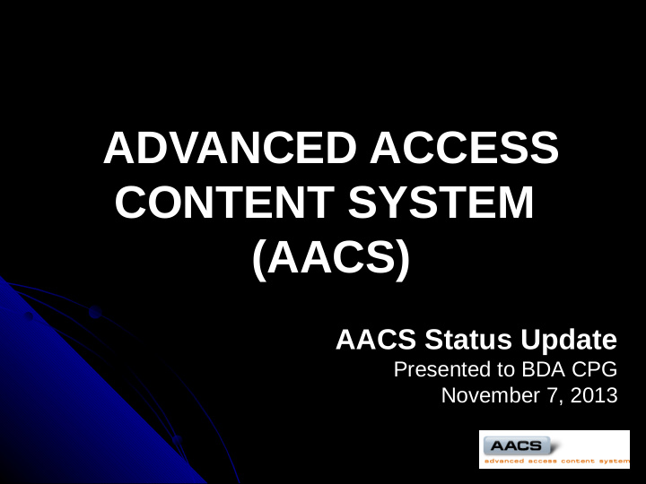 advanced access advanced access content system content