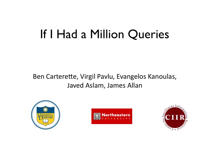 if i had a million queries