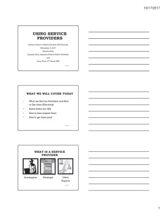 USING SERVICE  PROVIDERS  Eastern District of North Carolina CJA Training  November 3, 2017