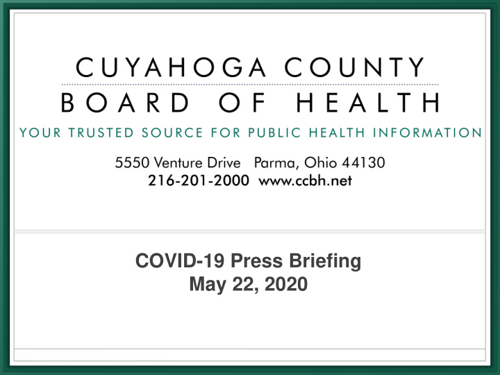 covid 19 press briefing may 22 2020