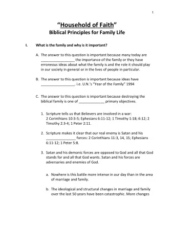 Household of Faith   Biblical Principles for Family Life I.  What is the family and why is