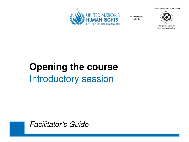 opening the course introductory session facilitator s