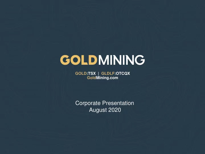 corporate presentation august 2020 forward looking