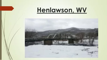 Henlawson, WV  1960 Buick LeSabre  William Anderson Hatfield  Families Feuding  1. Hog Thefts  2.