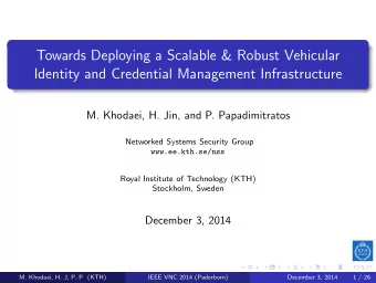 Towards Deploying a Scalable &amp; Robust Vehicular  Identity and Credential Management