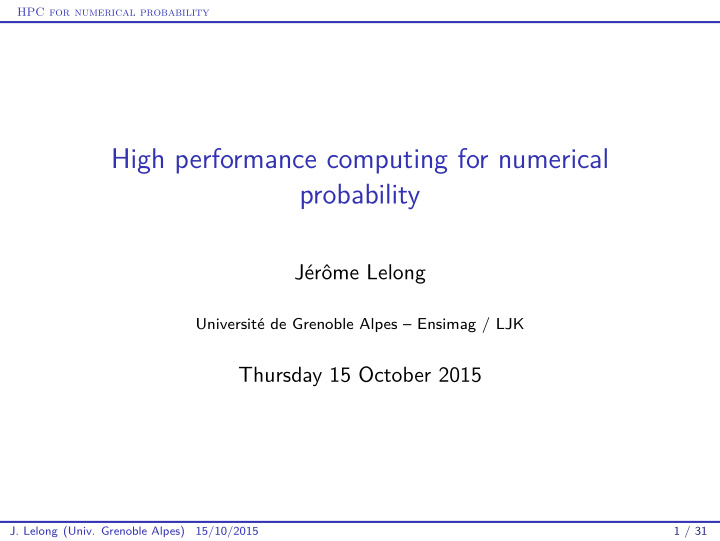 high performance computing for numerical probability