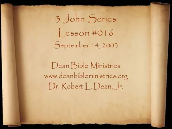 3 John Series  Lesson #016  September 14, 2003  Dean Bible Ministries  www.deanbibleministries.org