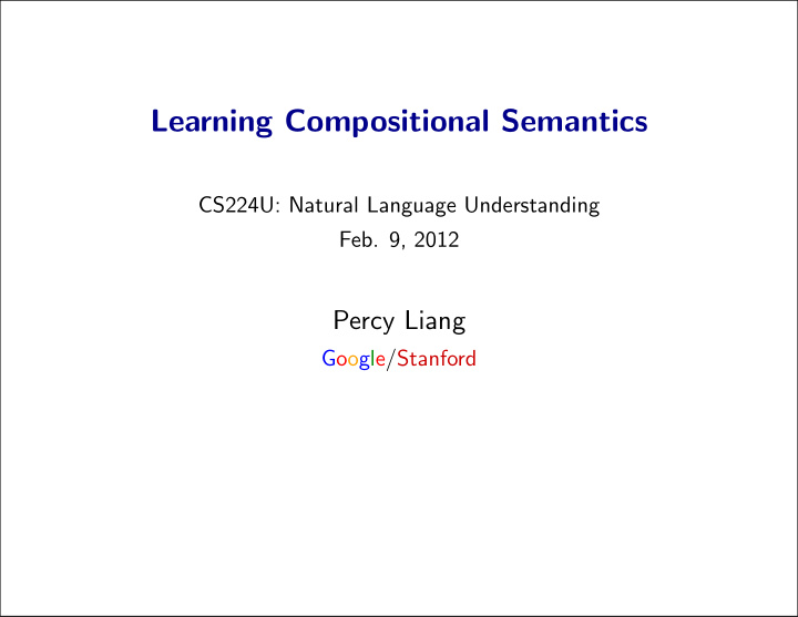 learning compositional semantics