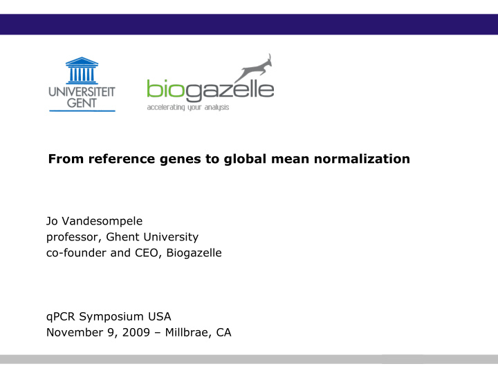 from reference genes to global mean normalization