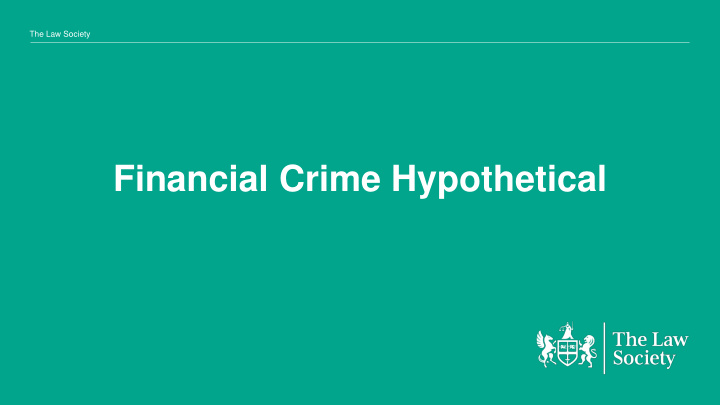 financial crime hypothetical