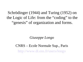 Schrdinger (1944) and Turing (1952) on  the Logic of Life: from the coding to the