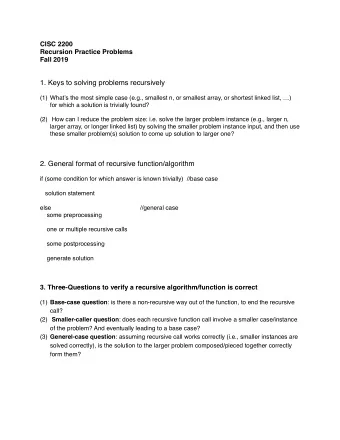 1. Keys to solving problems recursively  (1) Whats the most simple case (e.g., smallest n, or