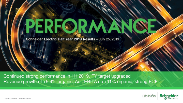 continued strong performance in h1 2019 fy target upgraded
