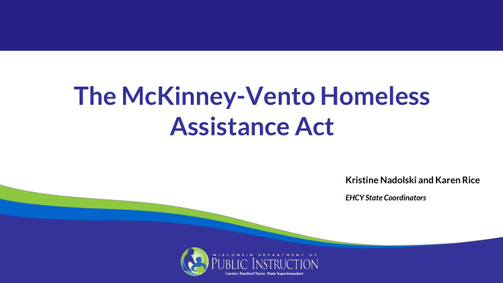 the mckinney vento homeless assistance act