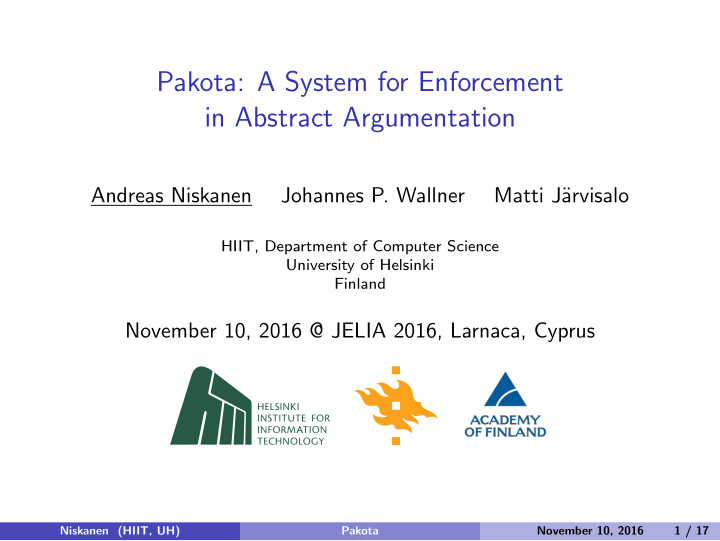 pakota a system for enforcement in abstract argumentation
