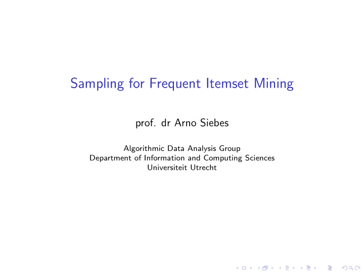 sampling for frequent itemset mining