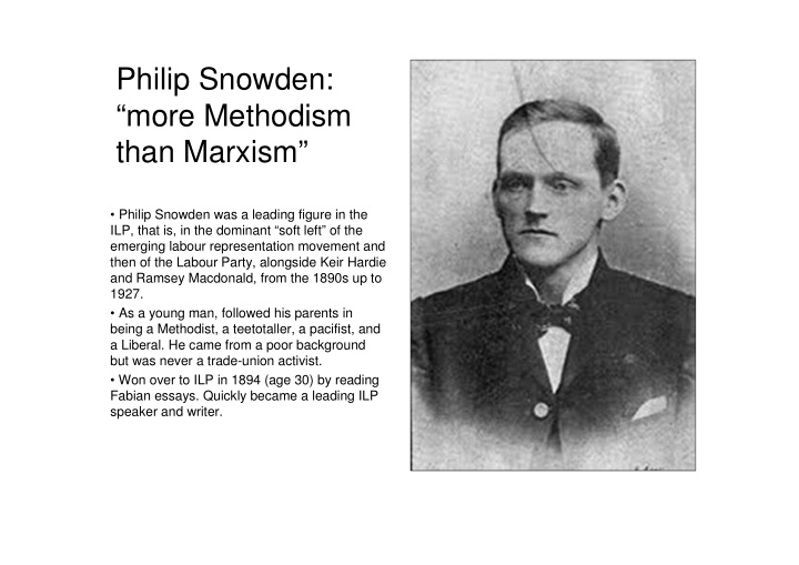 philip snowden more methodism than marxism