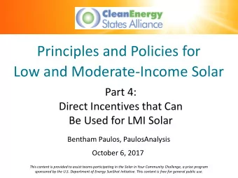 Low and Moderate-Income Solar  Part 4:  Direct Incentives that Can  Be Used for LMI Solar  Bentham