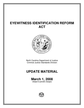 EYEWITNESS IDENTIFICATION REFORM  ACT  North Carolina Department of Justice  Criminal Justice
